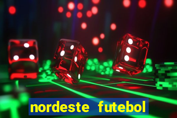 nordeste futebol net vip